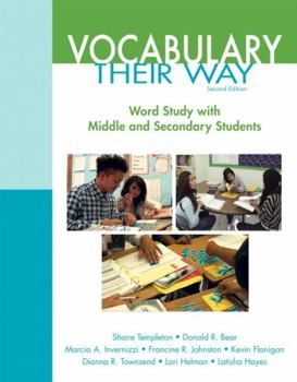 Vocabulary Their Way: Word Study with Middle and Secondary Students (Words Their Way Series)