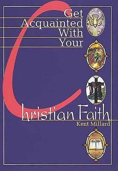 Paperback Get Acquainted with Your Christian Faith Student Guide Book