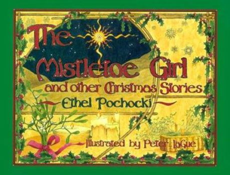 Hardcover The Mistletoe Girl: And Other Christmas Stories Book