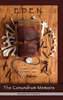 Hardcover E.D.E.N.: The Conundrum Memoirs Book