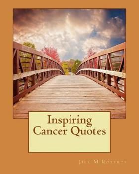 Paperback Inspiring Cancer Quotes Book