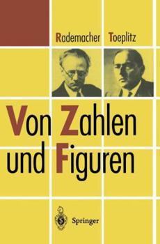 Paperback Von Zahlen Und Figuren: Proben Mathematischen Denkens Für Liebhaber Der Mathematik [German] Book