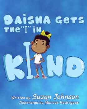 Paperback Daisha Gets the "I" in KIND Book