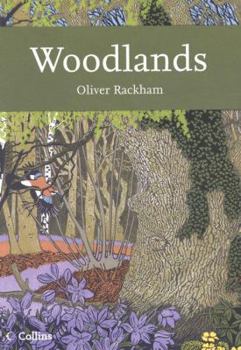 Woodlands - Book #100 of the Collins New Naturalist