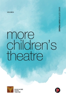 Paperback Volume 8: More Children's Theatre Book