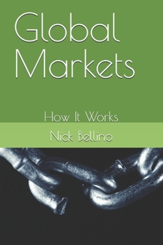 Paperback Global Markets: How It Works Book