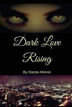 Paperback Dark Love Rising Book