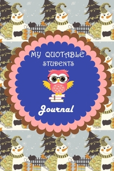 My Quotable Students Journal: Lined Journal, 120 Pages, 6 x 9, Soft Cover, Matte Finish
