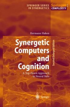 Paperback Synergetic Computers and Cognition: A Top-Down Approach to Neural Nets Book