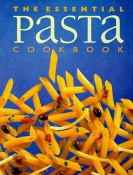 Paperback The Essential Pasta Cookbook Book