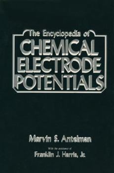 Paperback The Encyclopedia of Chemical Electrode Potentials Book