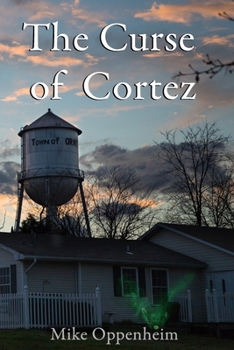 The Curse of Cortez