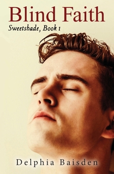 Paperback Blind Faith: Sweetshade, Book 1 Book