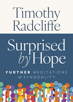 Paperback Surprised by Hope: Further Meditations on Synodality Book