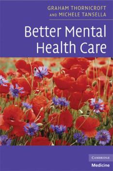 Paperback Better Mental Health Care Book