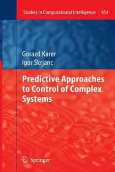 Paperback Predictive Approaches to Control of Complex Systems Book