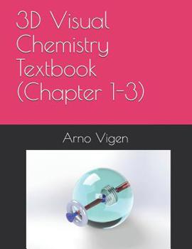 Paperback 3D Visual Chemistry Textbook (Chapter 1-3) Book
