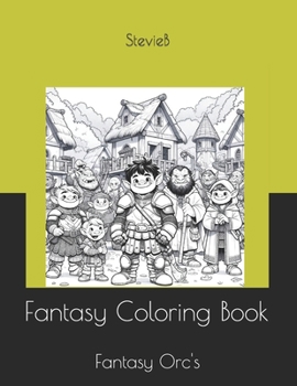 Paperback Fantasy Coloring Book: Fantasy Orc's Book