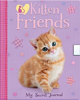Hardcover Kitten Friends - My Secret Journal Book