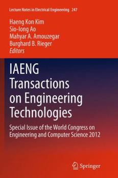 Paperback Iaeng Transactions on Engineering Technologies: Special Issue of the World Congress on Engineering and Computer Science 2012 Book