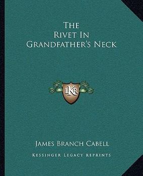 The Rivet in Grandfather's Neck: A Comedy of Limitations