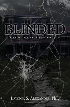 Paperback Blinded: A Story of Fact and Fiction Book