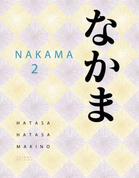 Paperback Nakama 2: Intermediate Japanese: Communication, Culture, Context Book