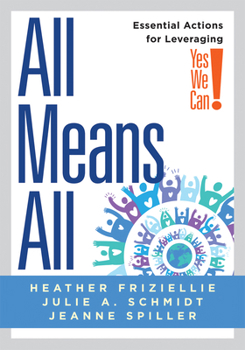 All Means All: Essential Actions for Leveraging Yes We Can! (Collaborative Strategies for General and Special Educators)