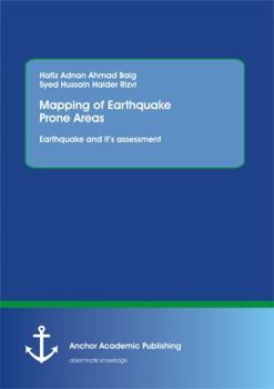 Paperback Mapping of Earthquake Prone Areas: Earthquake and its assessment Book