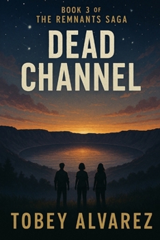REMNANTS: DEAD CHANNEL