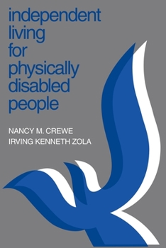 Paperback Independent Living for Physically Disabled People Book