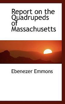 Report on the Quadrupeds of Massachusetts
