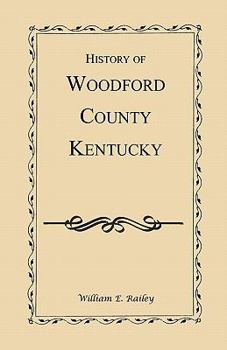 Paperback History of Woodford County, Kentucky Book