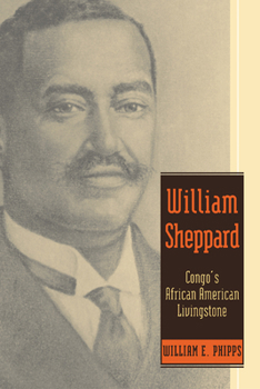 Paperback William Sheppard: Congo's African American Livingstone Book