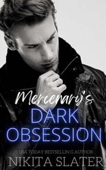 Paperback Mercenary's Dark Obsession Book