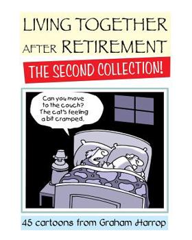 Paperback Living Together After Retirement - The Second Collection! Book