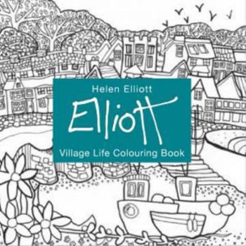 Paperback Helen Elliott Village Life Colouring Book