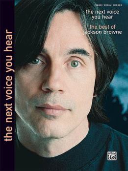 Paperback Jackson Browne -- The Next Voice You Hear: Piano/Vocal/Chords Book