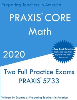 Paperback PRAXIS Core Math: Two PRAXIS Core Math Exams Book