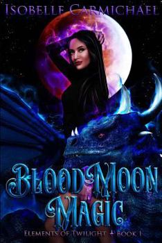 Paperback Blood Moon Magic: A Why Choose Novel Book