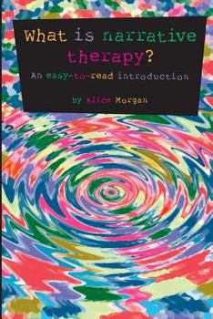 Paperback What is narrative therapy?: An easy-to-read introduction Book