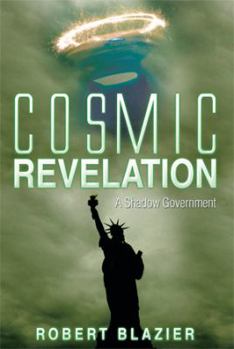 Paperback Cosmic Revelation: A Shadow Government Book