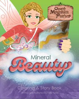 Spiral-bound Oquirrh Mountain Fairies Mineral Beauty Coloring & Story Book