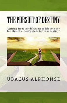 Paperback The Pursuit of Destiny Book