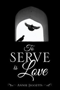 Paperback To Serve is Love Book