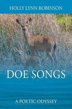 Paperback Doe Songs: A Poetic Odyssey Book