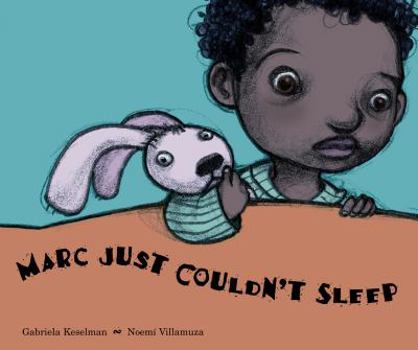 Paperback Marc Just Couldn't Sleep Book
