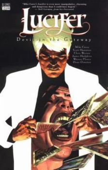 Paperback Lucifer Vol 01: Devil in the Gateway Book