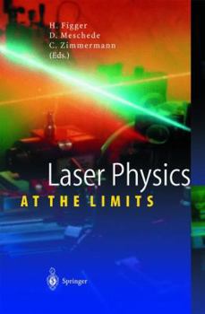 Hardcover Laser Physics at the Limits Book
