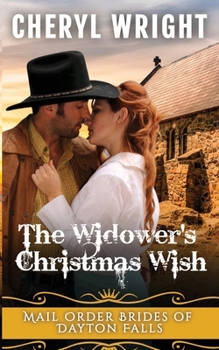 The Widower's Christmas Wish - Book #1 of the Mail Order Brides of Dayton Falls